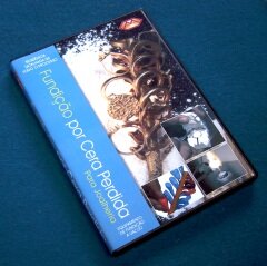 DVD Curso de Fundi&ccedil;&atilde;o por Cera Perdida